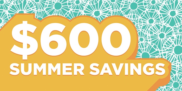 $600 Summer Savings Header Graphic