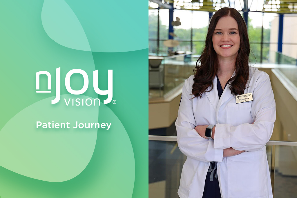 nJoy Vision OKC LASIK and Lens Replacement Blog LASIK Patient Journey Dr. Payton Lock Feature Image